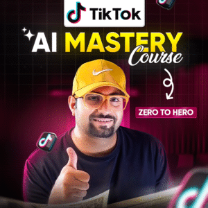 TikTok Ai Mastery Course (Zero to Hero)